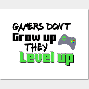 Gamers Don't Grow Up... Posters and Art